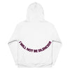 I WILL NOT BE SILENCED!!  Black/White Hoodie